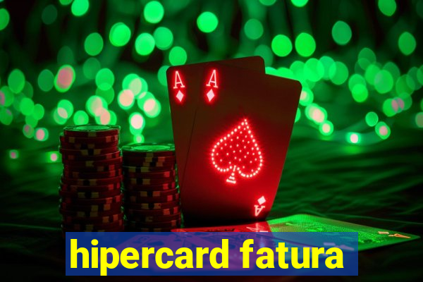 hipercard fatura